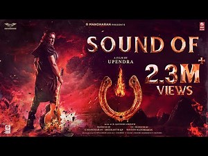 Sound of UI | #UITheMovie | Upendra | Reeshma | Ajaneesh B | Lahari Films | Venus Enterrtainers