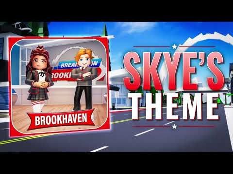 Skye's Theme - Official Audio | Breaking in Brookhaven