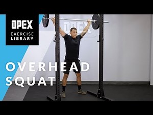 Overhead Squat - OPEX Exercise Library