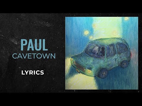 Cavetown - Paul (LYRICS)