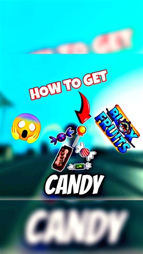 HOW TO GET CANDY?✅ #shorts #bloxfruits