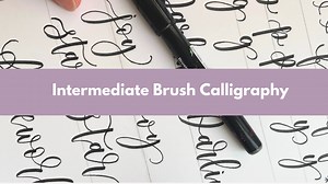 Intermediate Brush Calligraphy: Bounce, Flourishes & Composition Techniques | Alina Snepste | Skillshare