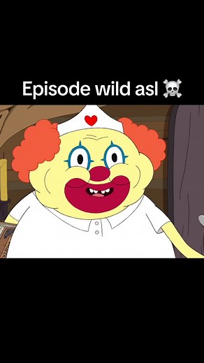 Clown Nurses and Chaotic Adventures: Episode Wild Moments