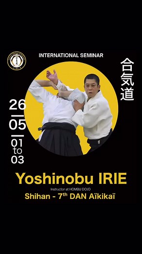 🇫🇷Réservez vos dates pour le Stage International IRIE Shihan à Bruxelles. Une opportunité unique de pratiquer l’Aïkido de haut niveau. Quand : 1, 2 et 3 mai 2026 Où : Bruxelles, Belgique 🇧🇪 Les détails complets et l’ouverture des inscriptions arrivent très bientôt. Préparez-vous ! 🇬🇧Mark your calendars for an unmissable event! Book your spot for the IRIE Shihan International Seminar in Brussels. A unique opportunity to practice high-level Aikido. When : May 1st, 2nd, and 3rd, 2026 Where : 