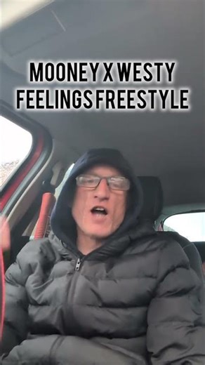 Mooney X Westy - Feelings Freestyle