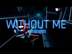 Beat Saber - Without Me | Eminem (Expert, FC)