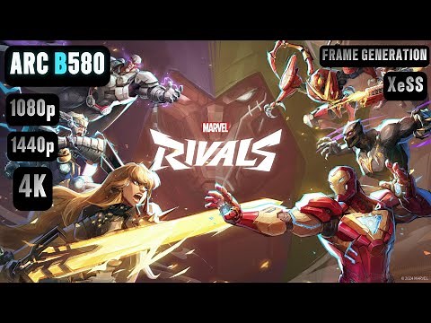 Marvel Rivals ARC B580 FPS TEST | ARC B580 & i5 12400F Benchmark 1080p/1440p/4K