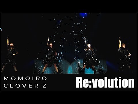 ももクロ【LIVE】Re:volution（from QUEEN OF STAGE 15th Anniversary Tour MOMOIRO CLOVER Z）