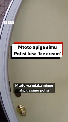 Mtoto apiga simu polisi baada ya mama yake kula Ice cream yake