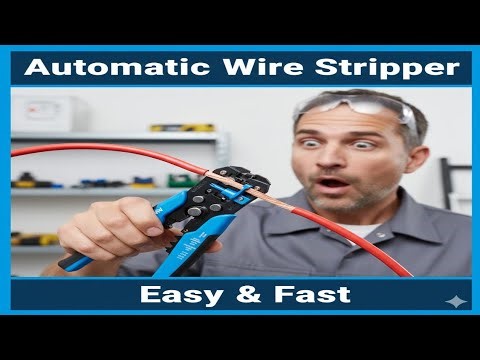 What is an automatic wire stripper and how to use it?