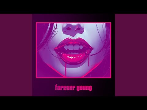 Forever Young