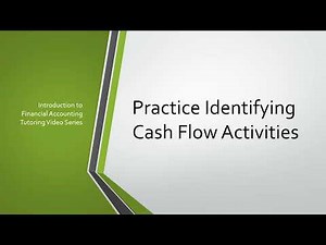 Practice Identifying Cash Flow Activities