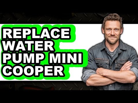 How to Replace Water Pump Mini Cooper (Easy Method)