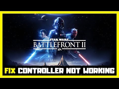 How to FIX STAR WARS Battlefront 2 Controller/Gamepad Not Working on PC