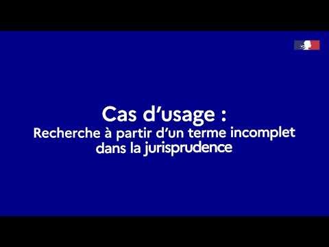Légifrance - Cas d'usage sur la recherche à partir d'un terme incomplet dans la jurisprudence