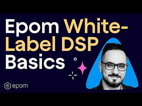 How to Use Epom White-Label Demand-Side Platform in 13 MIN | Part #1