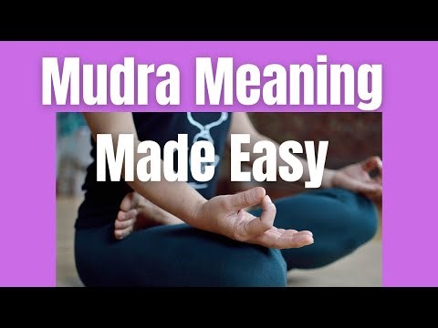 Mudra Explained | Yoga Philosophy Made Simple