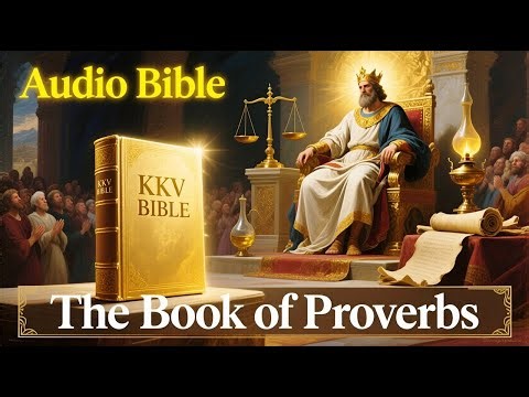 📖 The Book of Proverbs | KJV Audio Bible | KJV Bible | Audio Buble Reading