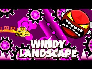 Windy Landscape by woogi1411 [Insane Demon #5] | Geometry Dash 2.2