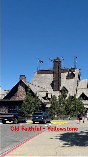 The beautiful Old Faithful Inn and Geyser