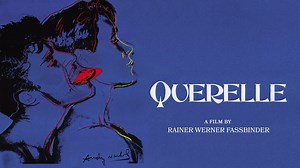 Querelle - The Criterion Channel