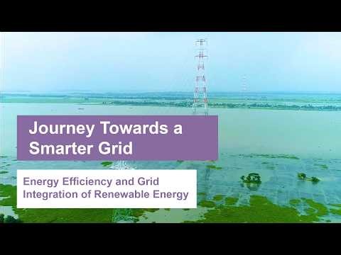 Journey Towards a Smarter Grid: Energy Efficiency and Grid Integration of Renewable Energy