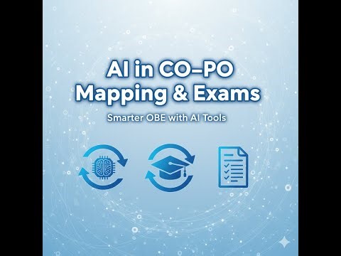 AI in Education: Simplifying CO–PO Mapping & Exam Process | Outcome-Based Learning