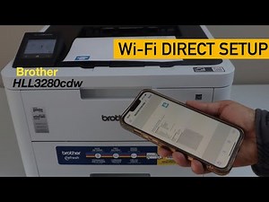 Brother HLL3280CDW Wi-Fi Direct Setup, Find Password, Print From SmartPhone !