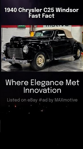1940 Chrysler C25 Windsor Fast Fact
