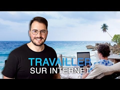 Comment travailler sur Internet