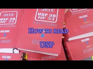 How to read a United state Pharmacopoeia (USP)