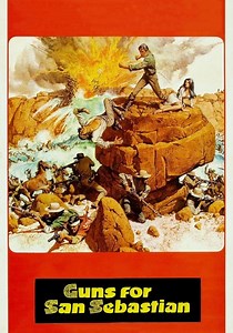 Guns for San Sebastian - movie: watch streaming online