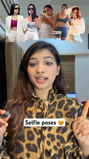 Try these selfie poses 🔥 #selfie ##bollywood #fashion #photography #camera #poses #styling #trend