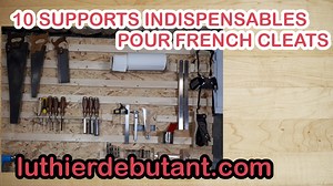 Construction d'un mur de french cleats - LUTHIER DEBUTANT