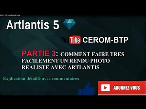 Artlantis PARTIE 3 :COMMENT FAIRE UN RENDU PHOTO RÉALISTE TRÈS FACILEMENT AVEC ARTLANTIS