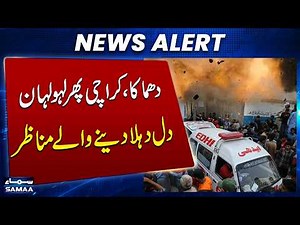 Gas Explosion | Huge Fire Breaks Out in Karachi | Watch VIDEO | News Alert | SAMAA TV