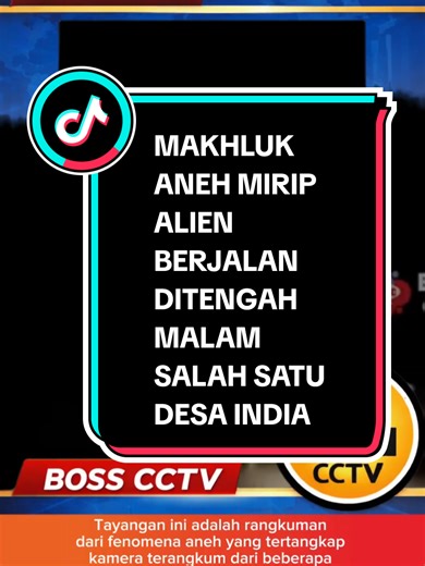 Penampakan sosok makhluk aneh ditengah malam tepatnya daerah India ujudnya seperti alien. #cctv #beritaviral #fyp #fypage #fypシ゚