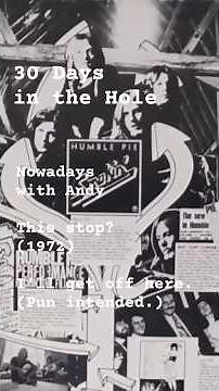 Humble Pie: 30 Days in the Hole (1972)