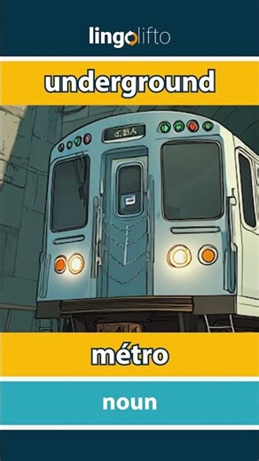 🇬🇧🇫🇷 underground - métro : learn English : apprenons l'anglais : vocabulary builder