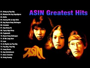 Old OPM Non Stop Of Asin Greatest Hits 🎶Tagalog Love Songs Medley OPM Songs 2024✨ Gising Na Kaibigan