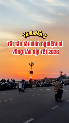 Tất tần tật kinh nghiệm đi Vũng Tàu dịp Tết 2026 #vungtau #anchoivungtau72 #duphongcorp #dulichvungtau | Ăn Chơi Vũng Tàu