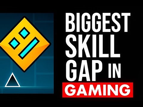 Why geometry dash has the biggest skill gap in gaming history