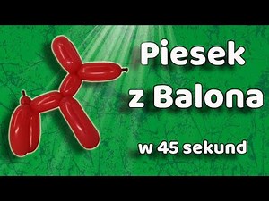 Jak zrobić psa z balona krok po kroku w 45 sekund - Zwierzątka z balonów - Balonowy pies