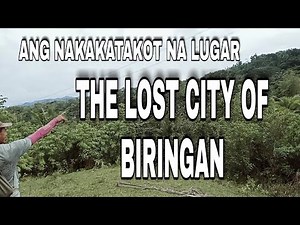 THE LOST CITY IN BIRINGAN SAMAR