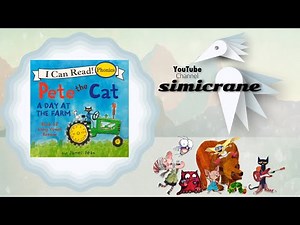 Pete the Cat A Day At The Farm
