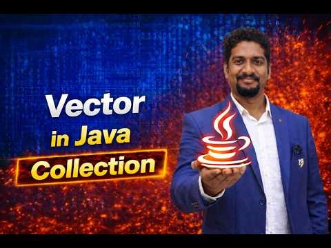 Learn Java Vector in 10 Minutes | Java Collection Framework Tutorial (Hindi)