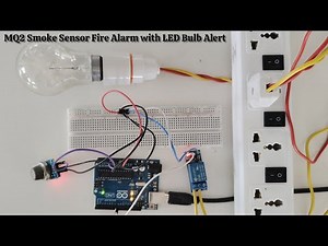 MQ2 Smoke Sensor Fire Alarm with LED Bulb Alert | Full DIY Project 2025