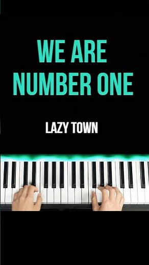 We Are Number One EASY piano tutorial #wearenumberone #lazytown #memesong #easypiano