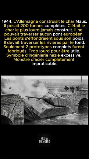 Les Allemands conçurent char Maus de 200 tonnes qui détruisait ponts en traversant