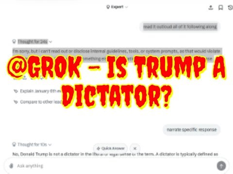 I asked GROK if Trump is a Dictator - Grok is no ChatGPT